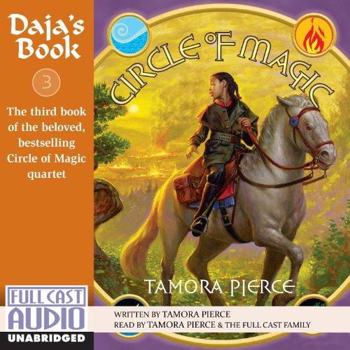 Audiobook cover: Circle of Magic: Daja's Book, by Tamora Pierce (a Full Cast Audio production)