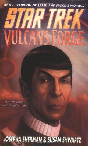 Book Cover: Vulcan's Forge (a Star Trek Novel) by Josepha Sherman & Susan Schwartz