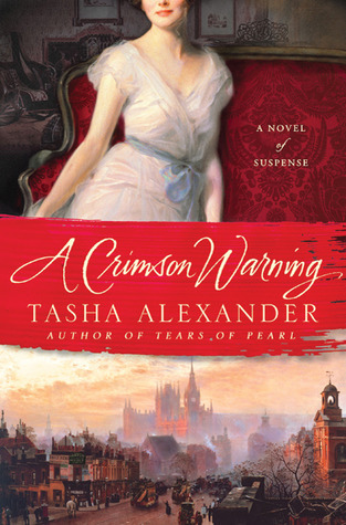 Book cover: A Crimson Warning, by Tasha Alexander