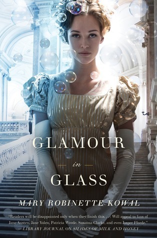 Book cover: Glamour in Glass, by Mary Robinette Kowal