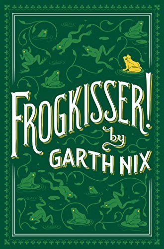 Book cover: Frogkisser! by Garth Nix