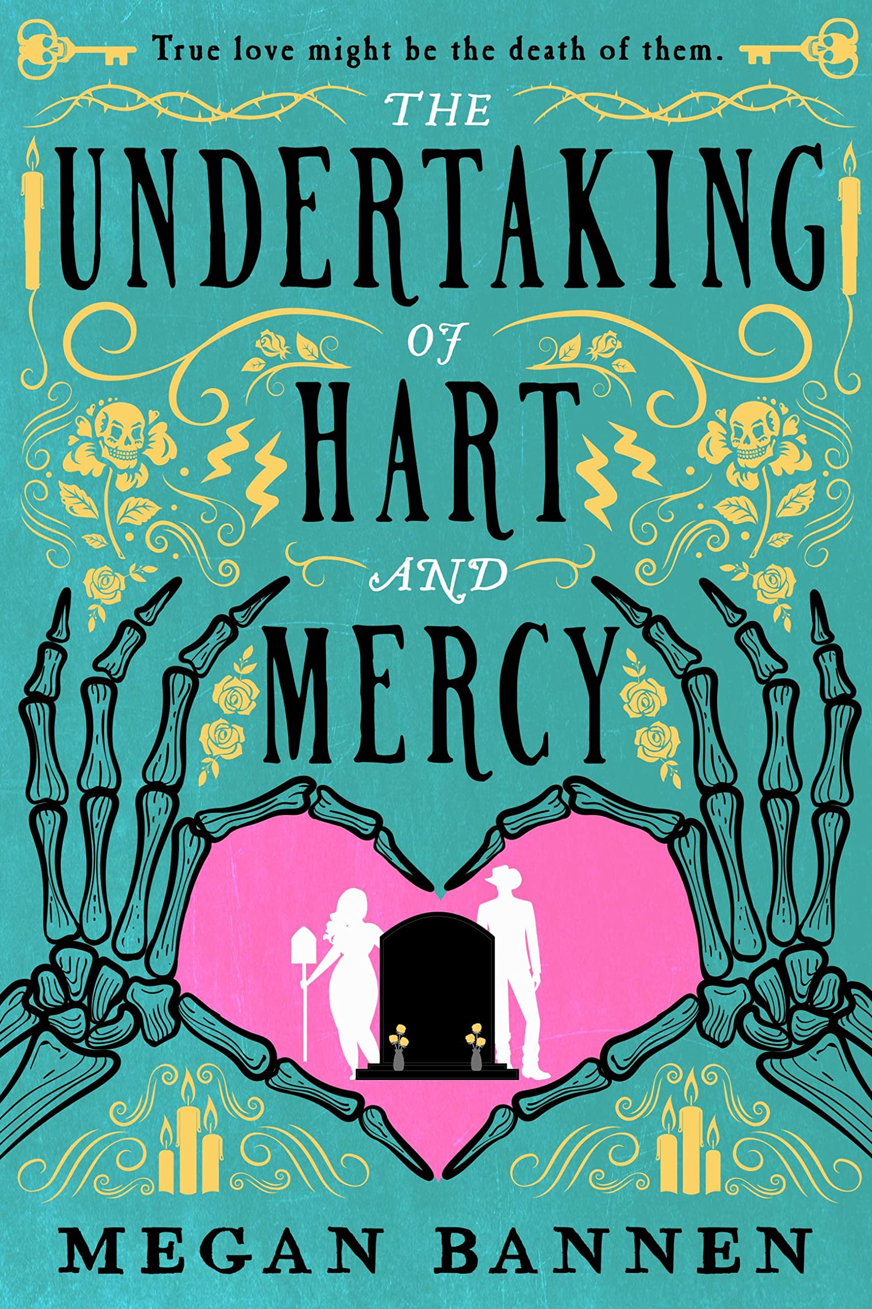 Book cover: The Undertaking of Hart and Mercy, by Megan Bannen