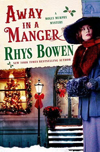 Book cover: Away in a Manger (A Molly Murphy Mystery), by Rhys Bowen