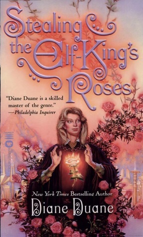 Book cover: Stealing the Elf-King's Roses, by Diane Duane