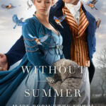 Book cover: Without a Summer, by Mary Robinette Kowal