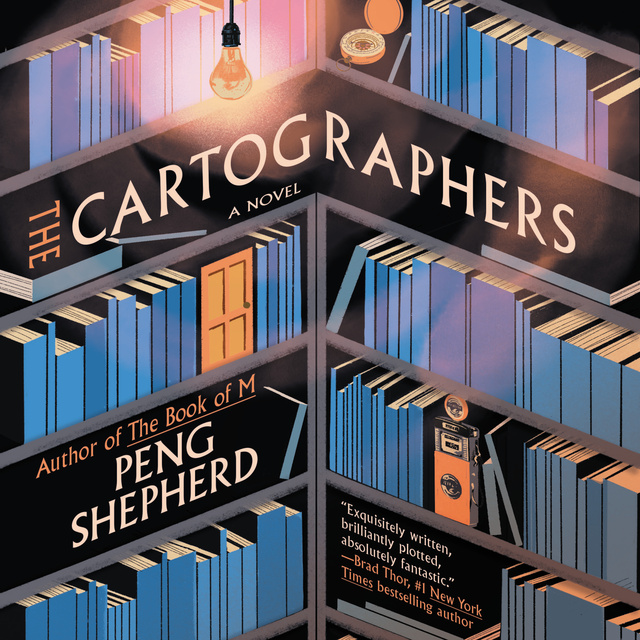 Audiobook cover: The Cartographers, by Peng Shepherd