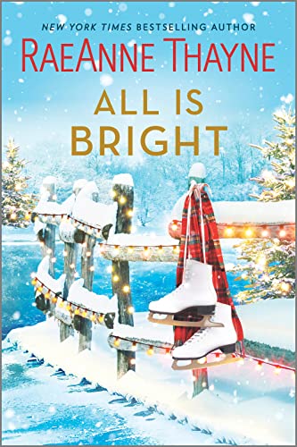 Book cover: All Is Bright, by RaeAnne Thayne