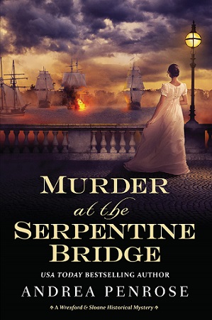 Book cover: Murder at the Serpentine Bridge, by Andrea Penrose