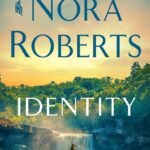 Book cover: Identity, by Nora Roberts