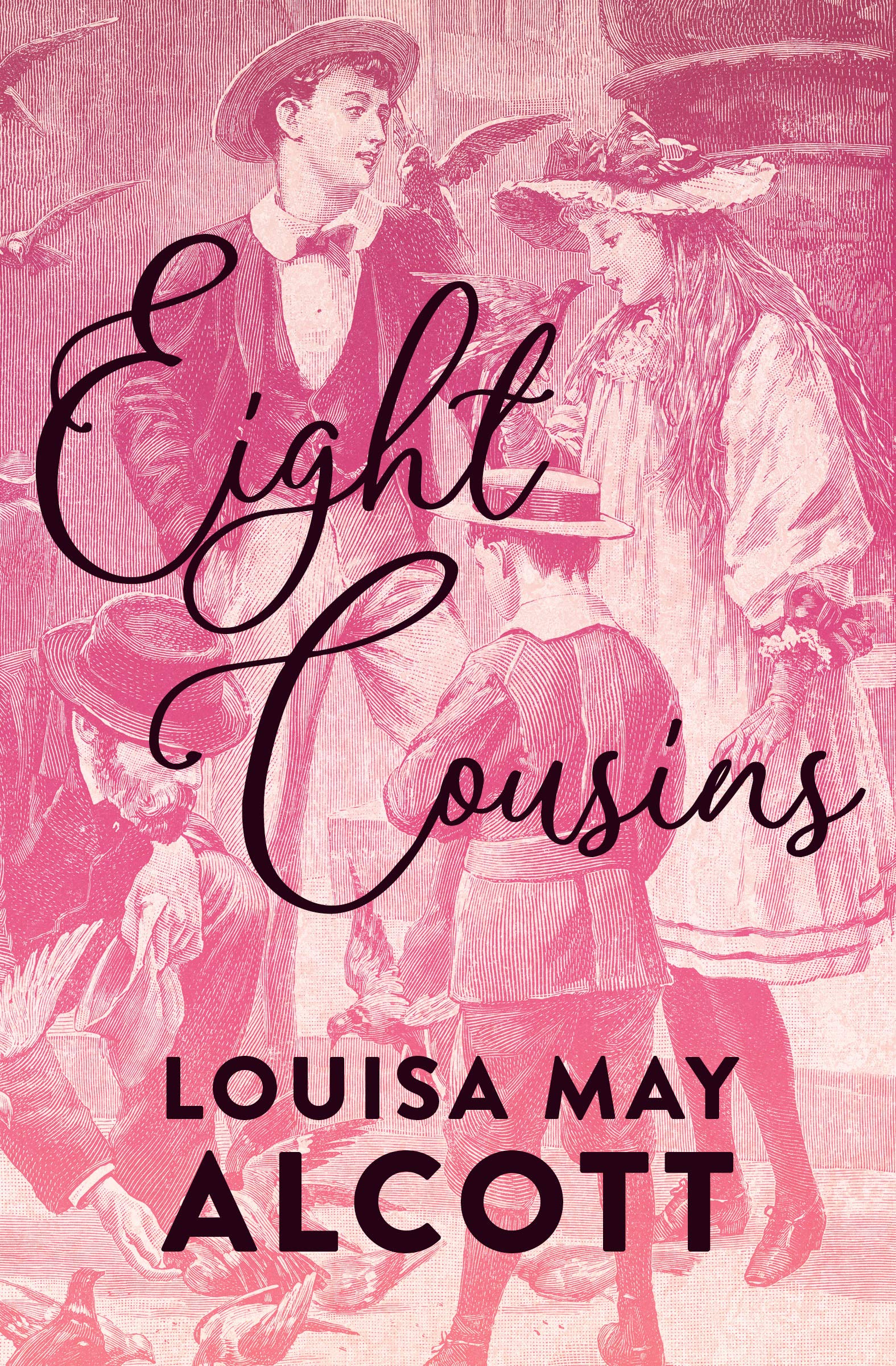 Book cover: Eight Cousins, by Louisa May Alcott