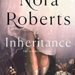 Book Cover: Inheritance (The Lost Bride Trilogy, Book 1), by Nora Roberts