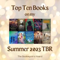 Top Ten Books on My Summer TBR