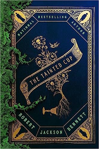 Book cover: The Tainted Cup (Shadow of the Leviathan, book #1), by Rober Jackson Bennett