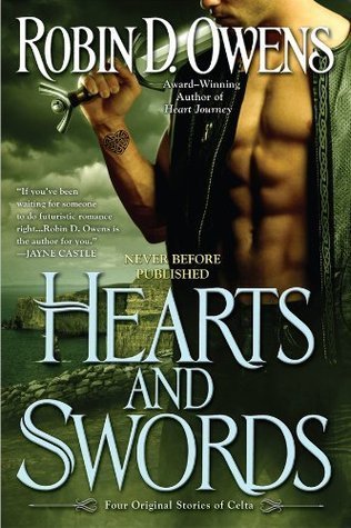 Book cover: Hearts and Swords (4 novellas in the Celta's Heartmates series), by Robin D. Owens