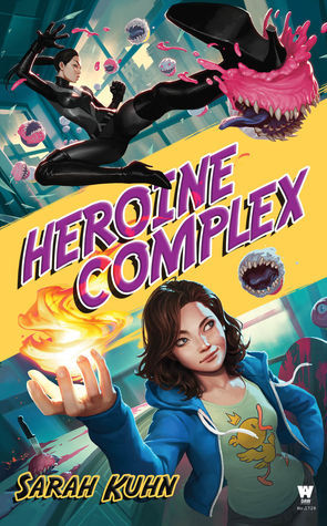 Book Cover: Heroine Complex (Heroine Complex #1), by Sarah Kuhn