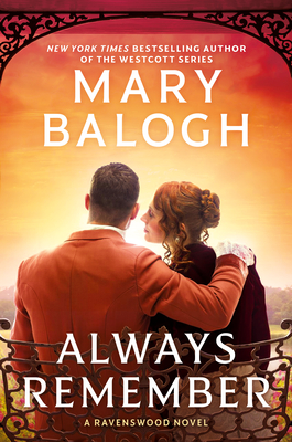 Book cover: Always Remember (Ravenswood #3), by Mary Balogh