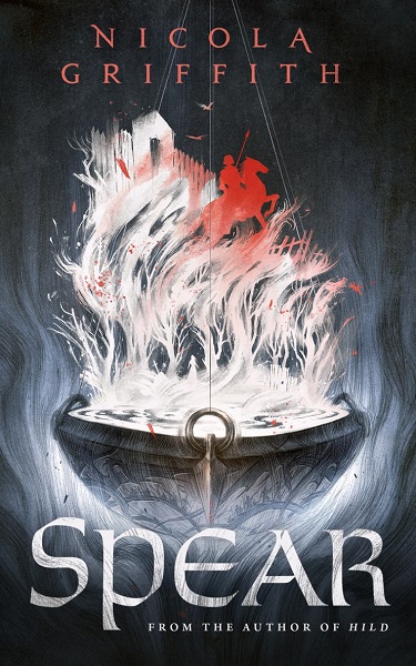 Book cover: Spear, by Nicola Griffith