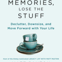 Keep the Memories, Lose the Stuff by Matt Paxton