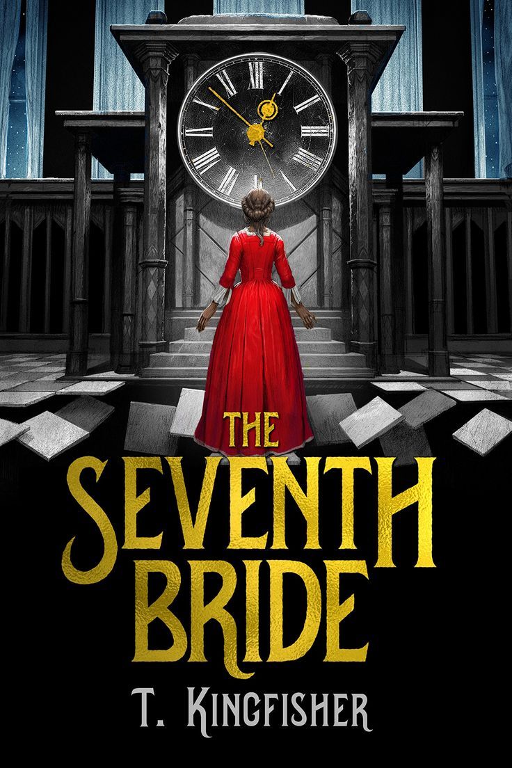 Book cover: The Seventh Bride, by T. Kingfisher