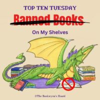 Banned Books On My Shelves