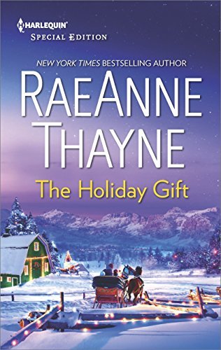 Book cover: The Holiday Gift, by RaeAnne Thayne (book #3 in the Christmas Ranch trilogy; book 15 in the Cowboys of Cold Creek series)