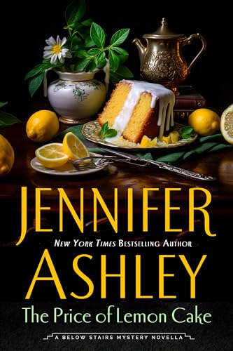 Book cover: The Price of Lemon Cake, by Jennifer Ashley (book #6.5 of the Kat Holloway mysteries, also known as the Below Stairs series)