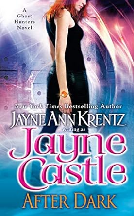 Book cover: After Dark, by Jayne Castle (Harmony/Ghost Hunters, book #1)