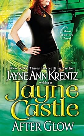 Book cover: After Glow, by Jayne Castle (Harmony/Ghost Hunters, book #2)