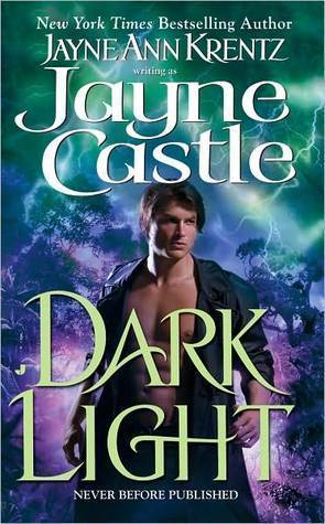 Book cover: Dark Light, by Jayne Castle (Harmony/Ghost Hunters, book #5)