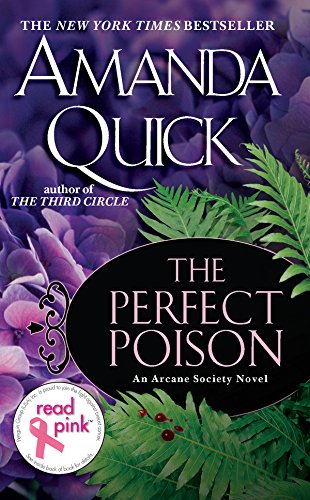 Book cover: The Perfect Poison (Arcane Society, book #6), by Amanda Quick