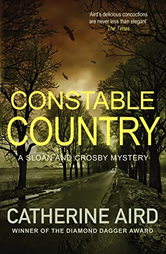 Book cover: Constable Country (Sloan & Crosby #28), by Catherine Aird