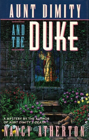 Book cover: Aunt Dimity and the Duke (Aunt Dimity #2), by Nancy Atherton