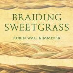 Audiobook cover: Braiding Sweetgrass, by Robin Wall Kimmerer