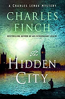 Book cover: The Hidden City (Charles Lenox Mysteries #15), by Charles Finch