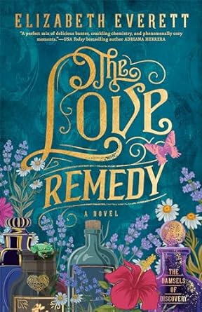 Book cover: The Love Remedy, by Elizabeth Everett