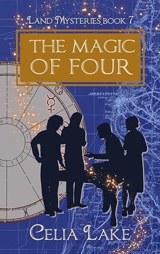 Book cover: The Magic of Four (Land Mysteries #7), by Celia Lake