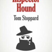 The Real Inspector Hound, by Tom Stoppard