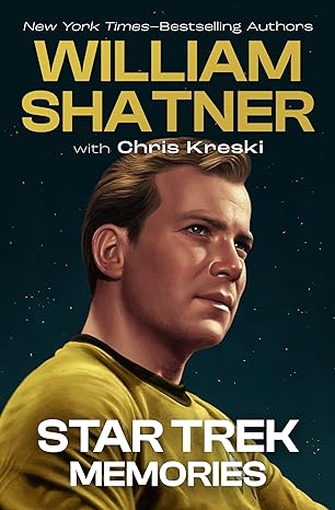 Book cover: Star Trek Memories, by William Shatner with Chris Kreski