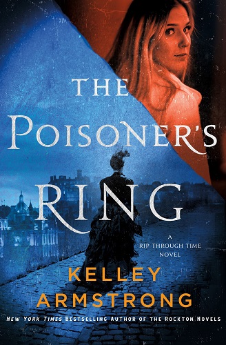 Book cover: The Poisoner's Ring (A Rip Through Time #2), by Kelley Armstrong