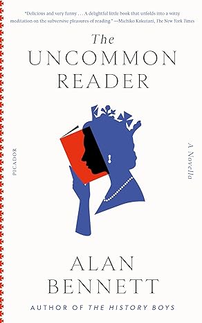 Book cover: The Uncommon Reader, by Alan Bennett