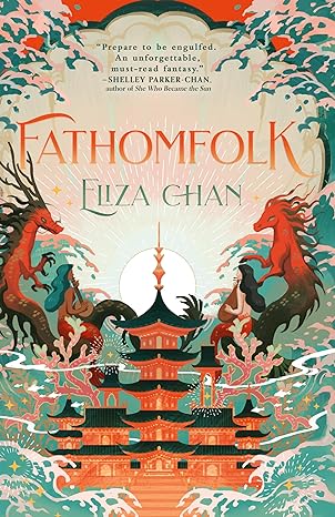 Book cover: Fathomfolk (Drowned World #1), by Eliza Chan