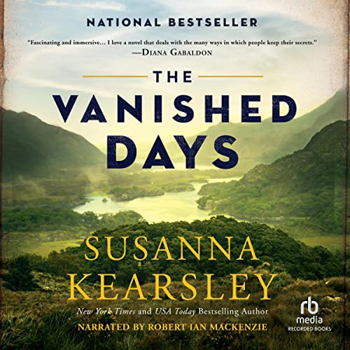 Audiobook cover: The Vanished Days, by Susanna Kearsley