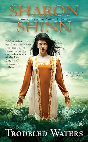 Book cover: Troubled Waters (elemental Blessings #1), by Sharon Shinn