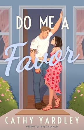 Book cover: Do Me a Favor, by Cathy Yardley