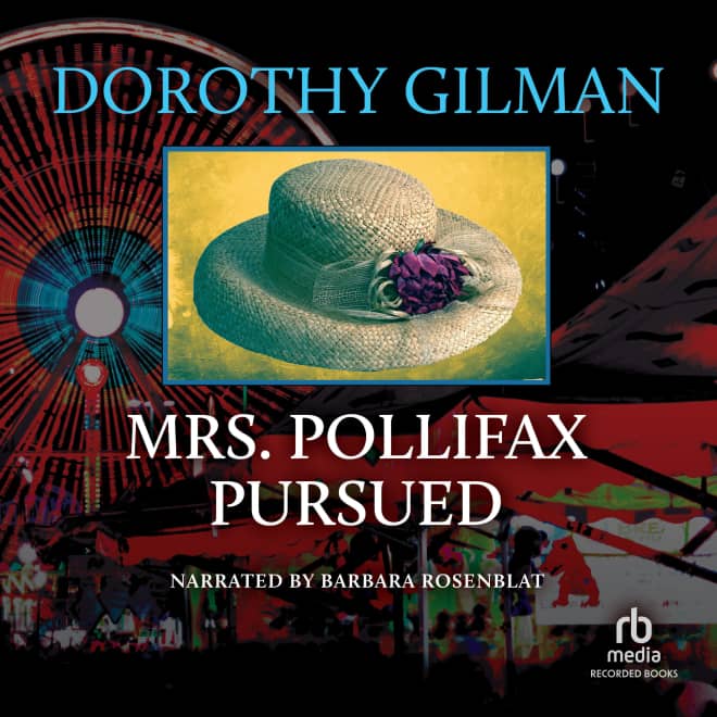 Audiobook cover: Mrs. Pollifax Pursued (Mrs. Pollifax #11), by Dorothy Gilman, narrated by Barbara Rosenblat