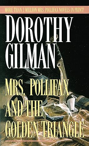 Book cover: Mrs. Pollifax and the Golden Triangle (Mrs. Pollifax #8), by Dorothy Gilman