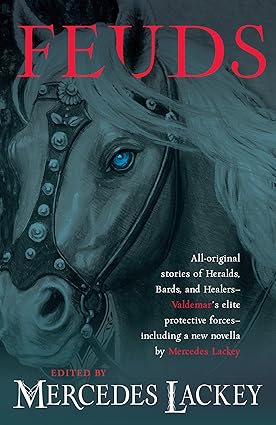 Book cover: Feuds (Valdemar Anthologies #18), edited by Mercedes Lackey