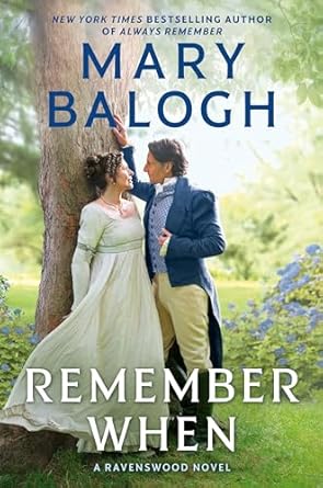 Book cover: Remember When (Ravenswood #4), by Mary Balogh