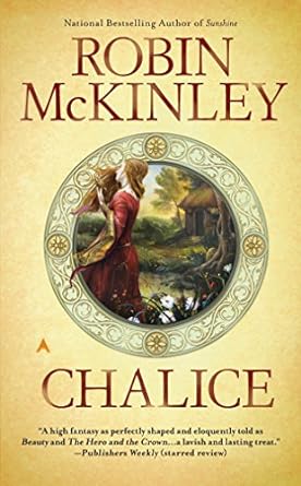 Book cover: Chalice, by Robin McKinley