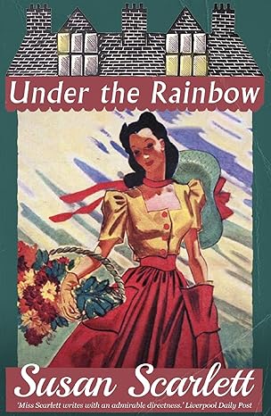 Book cover: Under the Rainbow, by Noel Streatfeild, writing as Susan Scarlett